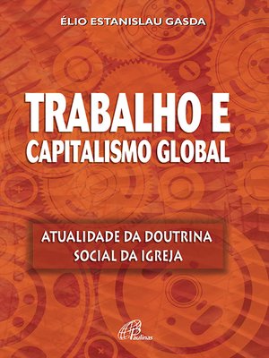 cover image of Trabalho e capitalismo global